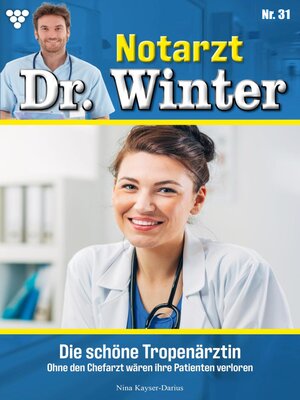 cover image of Notarzt Dr. Winter 31 – Arztroman